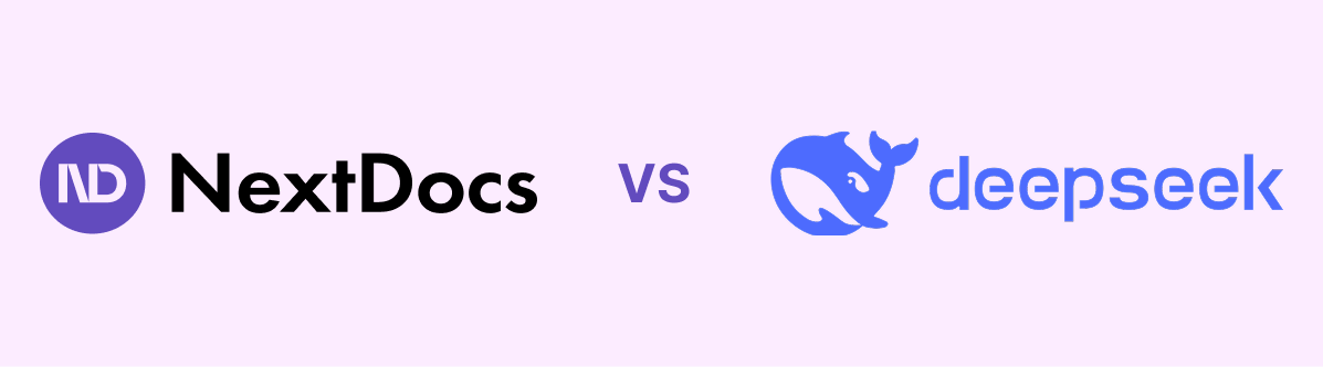 NextDocs vs DeepSeek: A Practical Comparison